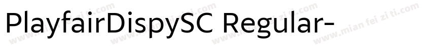 PlayfairDispySC Regular字体转换